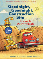 Book cover for Goodnight, Goodnight, Construction Site Sticker & Activity Book