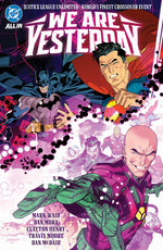 Book cover for Justice League Unlimited/World's Finest: We Are Yesterday