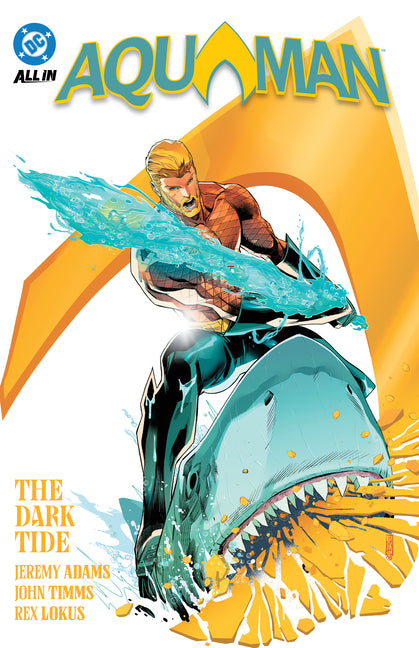 Book cover for Aquaman Vol. 1: The Dark Tide