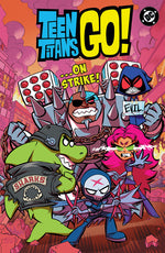 Book cover for Teen Titans Go! ...on Strike!