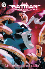 Book cover for Batman: The Brave and the Bold: Myths and Mysteries