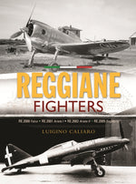 Book cover for Reggiane Fighters: Re.2000 Falco, Re.2001 Ariete I, Re.2002 Ariete II, Re.2005 Sagittario