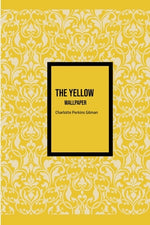 Book cover for The Yellow Wallpaper