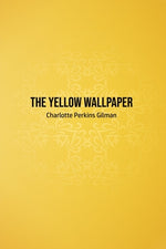 Book cover for The Yellow Wallpaper