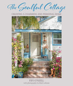 Book cover for Soulful Cottage: Creating a Charming and Personal Home