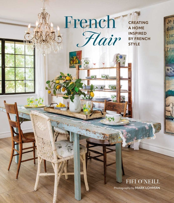 Book cover for French Flair: Creating a Home Inspired by French Style