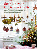 Book cover for Scandinavian Christmas Crafts: Over 45 Projects and Quick Ideas for Beautiful Decorations & Gifts