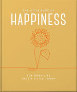 Book cover for Little Book of Happiness: For When Life Gets a Little Tough