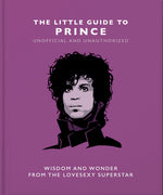 Book cover for The Little Guide to Prince: Wisom and Wonder from the Lovesexy Superstar