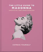 Book cover for Little Guide to Madonna: Express Yourself