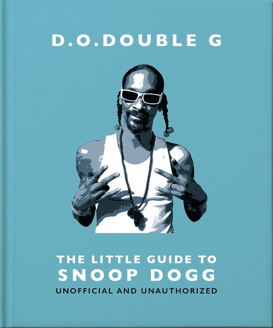 Book cover for D. O. Double G: The Little Guide to Snoop Dogg