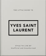 Book cover for Little Guide to Yves Saint Laurent