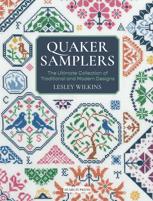 Book cover for Quaker Samplers: The Ultimate Collection of Traditional and Modern Designs