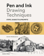 Book cover for Pen and Ink Drawing Techniques: Steps, Subjects & Prompts