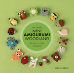 Book cover for Mini Amigurumi Woodland: 26 Tiny Crochet Creations