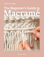 Book cover for Beginner's Guide to Macramé: Easy Techniques and 8 Fun Projects