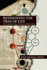 Book cover for Revisioning the Tree of Life: A New Cabala for Magic, Meditation and Pathworking