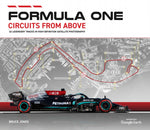 Book cover for Formula One Circuits from Above: Legendary Tracks in High-Definition Satellite Photography