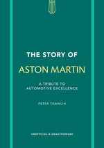 Book cover for Story of Aston Martin: A Tribute to Automotive Excellence