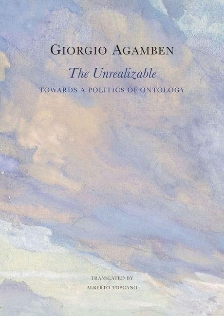 Book cover for Unrealizable: Towards a Politics of Ontology