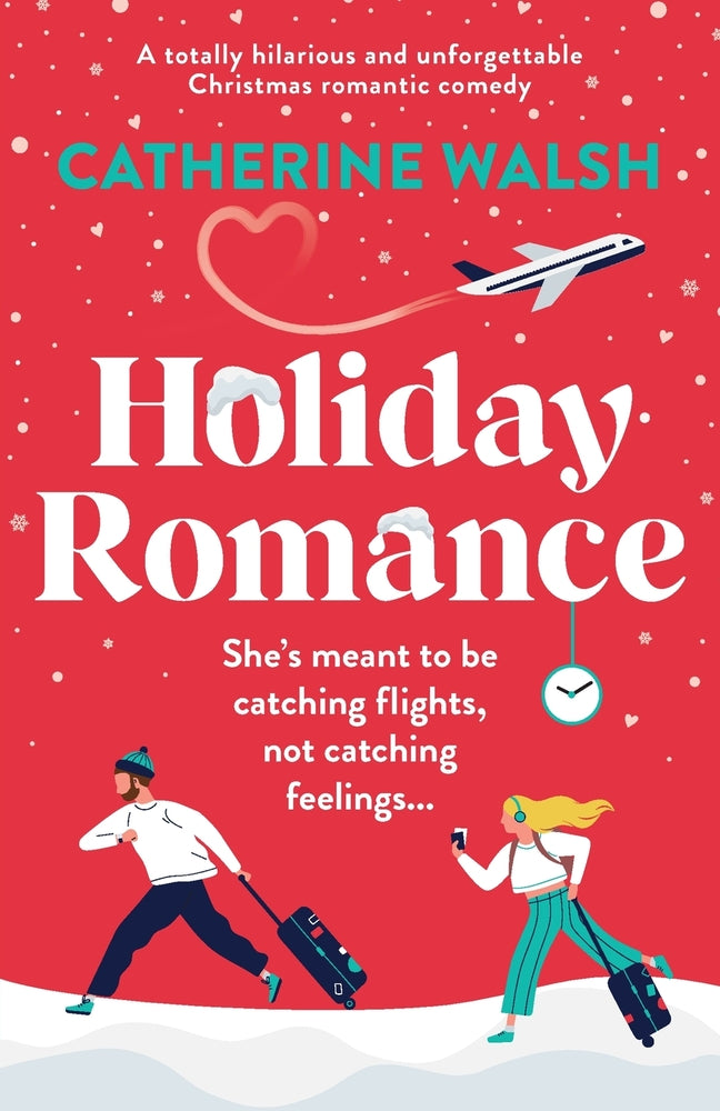 Book cover for Holiday Romance: A totally hilarious and unforgettable Christmas romantic comedy