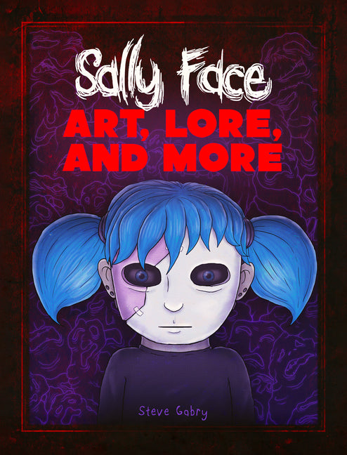 Book cover for Sally Face: Art, Lore, and More