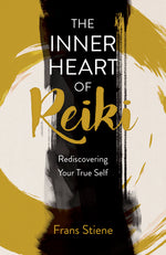 Book cover for Inner Heart of Reiki (New Edition): Rediscovering Your True Self