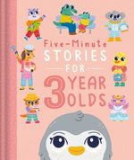 Book cover for Five-Minute Stories for 3 Year Olds: With 7 Stories, 1 for Every Day of the Week