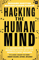 Book cover for Hacking the Human Mind: The Behavioral Science Secrets Behind 17 of the World's Best Brands