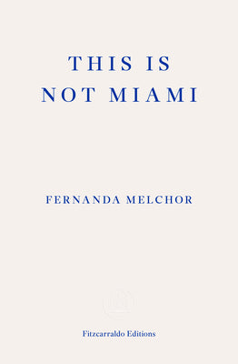 Book cover for This Is Not Miami