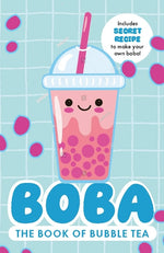 Book cover for Boba: The Book of Bubble Tea
