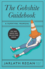 Book cover for Gobshite Guidebook: A Survival Manual