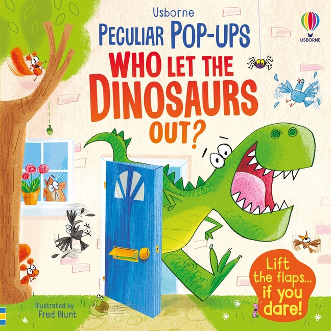 Book cover for Who Let the Dinosaurs Out?