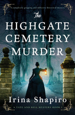 Book cover for Highgate Cemetery Murder: A completely gripping and addictive historical mystery