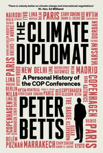 Book cover for Climate Diplomat: A Personal History of the Cop Conferences