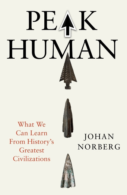 Book cover for Peak Human: What We Can Learn from History's Greatest Civilizations