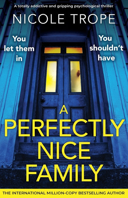 Book cover for Perfectly Nice Family: A totally addictive and gripping psychological thriller