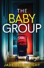 Book cover for Baby Group: A totally addictive psychological thriller with a shocking final twist