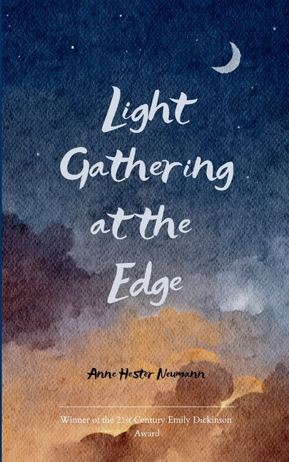 Book cover for Light Gathering at the Edge Reflections from the Quiet Ground