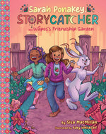 Book cover for Sarah Ponakey, Storycatcher, and Wâpos's Friendship Garden
