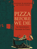 Book cover for Pizza Before We Die: An Eyewitness Account in Gaza