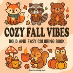 Book cover for Bold & Easy Cozy Fall Vibes Coloring Book: Cute Autumn Animal Stress Relief Coloring