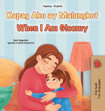 Book cover for When I am Gloomy (Tagalog English Bilingual Children's Book)