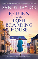 Book cover for Return to the Irish Boarding House: Totally heart-warming and addictive Irish historical fiction