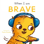 Book cover for When I Am Brave