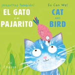 Book cover for El Gato Y El Pajarito/ Cat and Bird