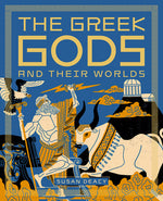 Book cover for Greek Gods and Their Worlds