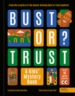Book cover for Bust or Trust: A Kids' Mystery Book