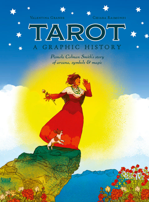 Book cover for Tarot: A Graphic History: Pamela Colman Smith's Story of Arcana, Symbols & Magic