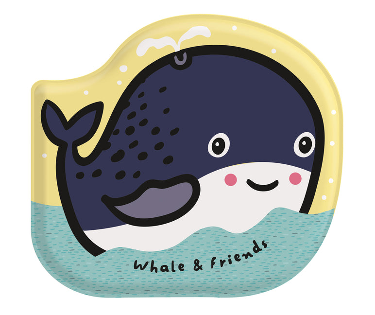 Book cover for Whale & Friends: Watch Me Change Color in Water!